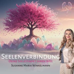 Seelenverbindungsmeditation