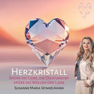 Herzkristall-Meditation
