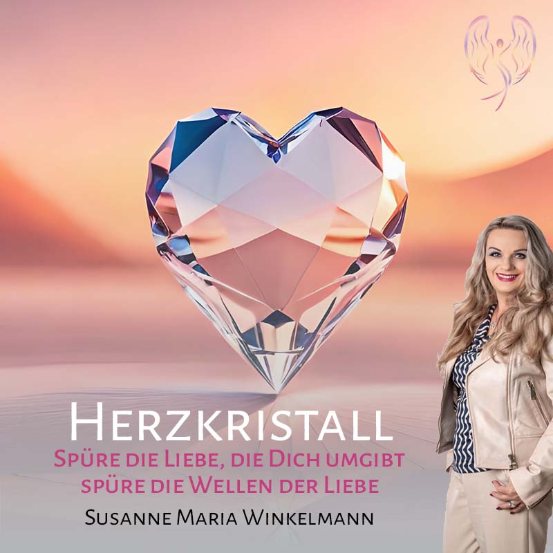 Herzkristall-Meditation